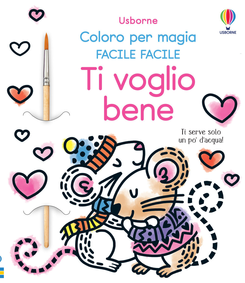 Ti voglio bene. Ediz. illustrata. Con pennello