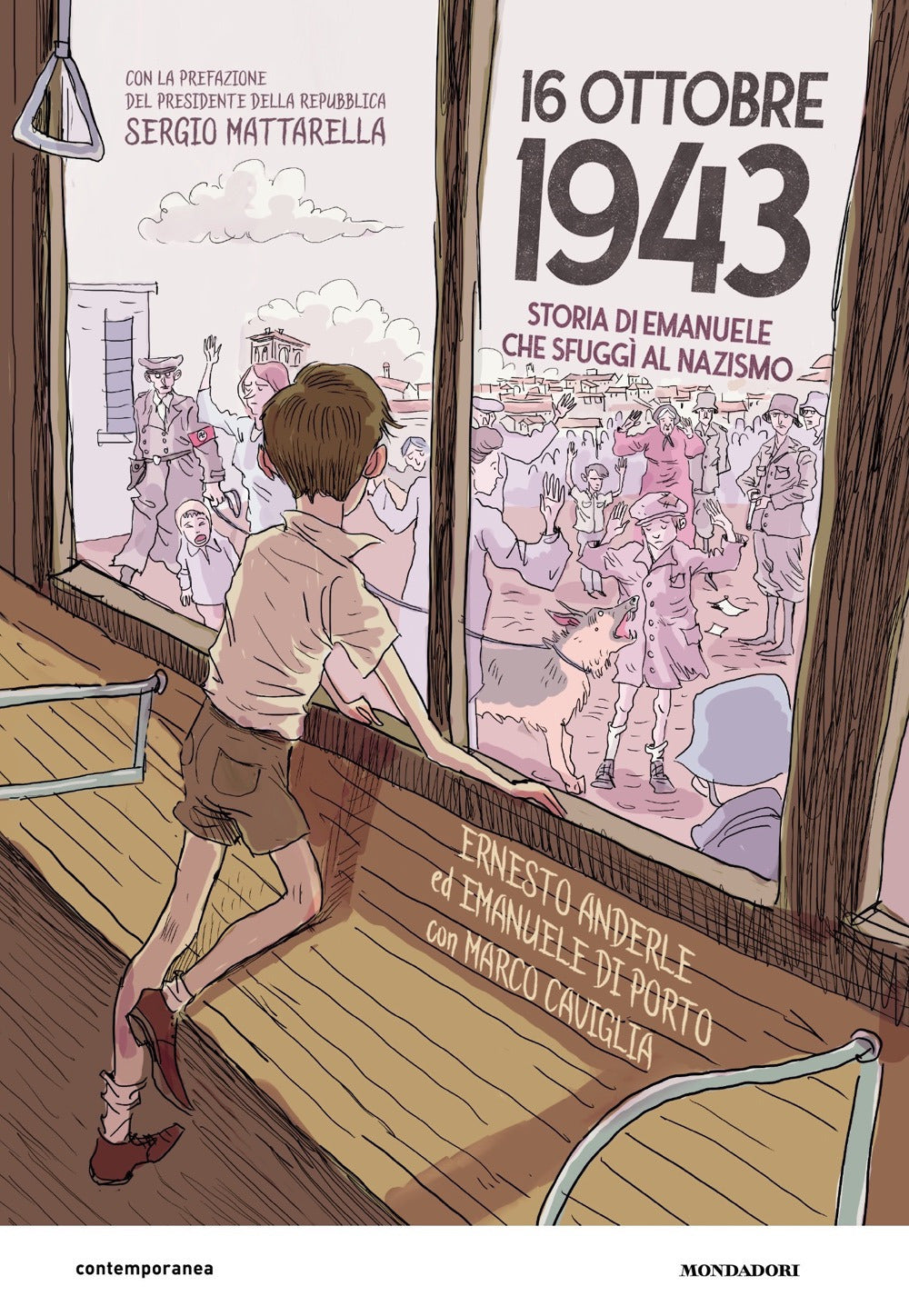 16 ottobre 1943. Storia di Emanuele che sfugg� al nazismo