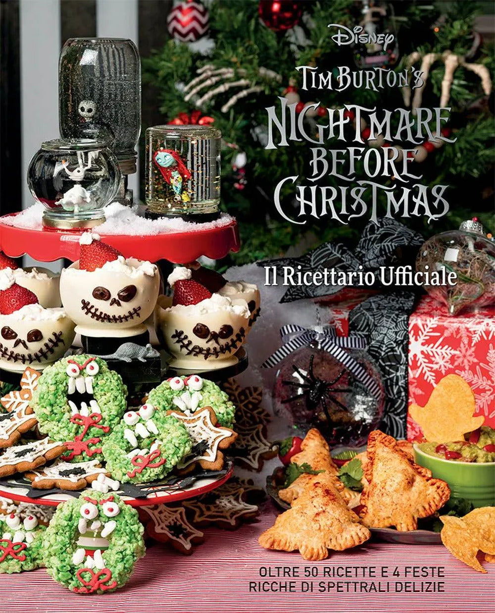 Nightmare before Christmas. Il ricettario ufficiale.