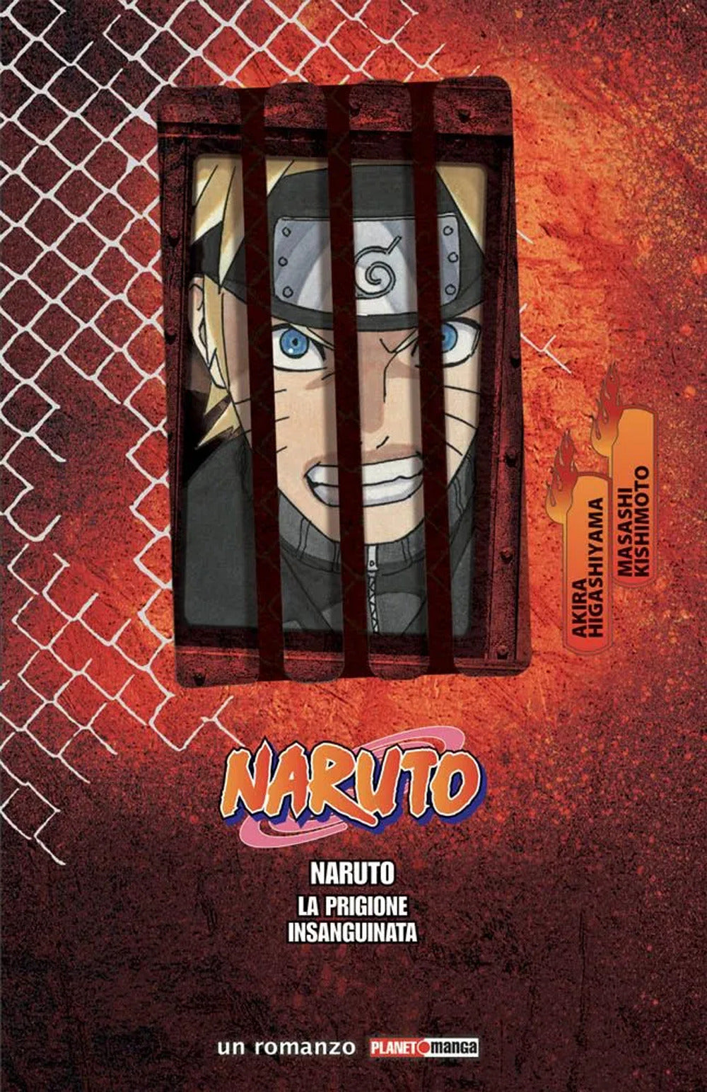 La prigione insanguinata. Naruto. Il film
