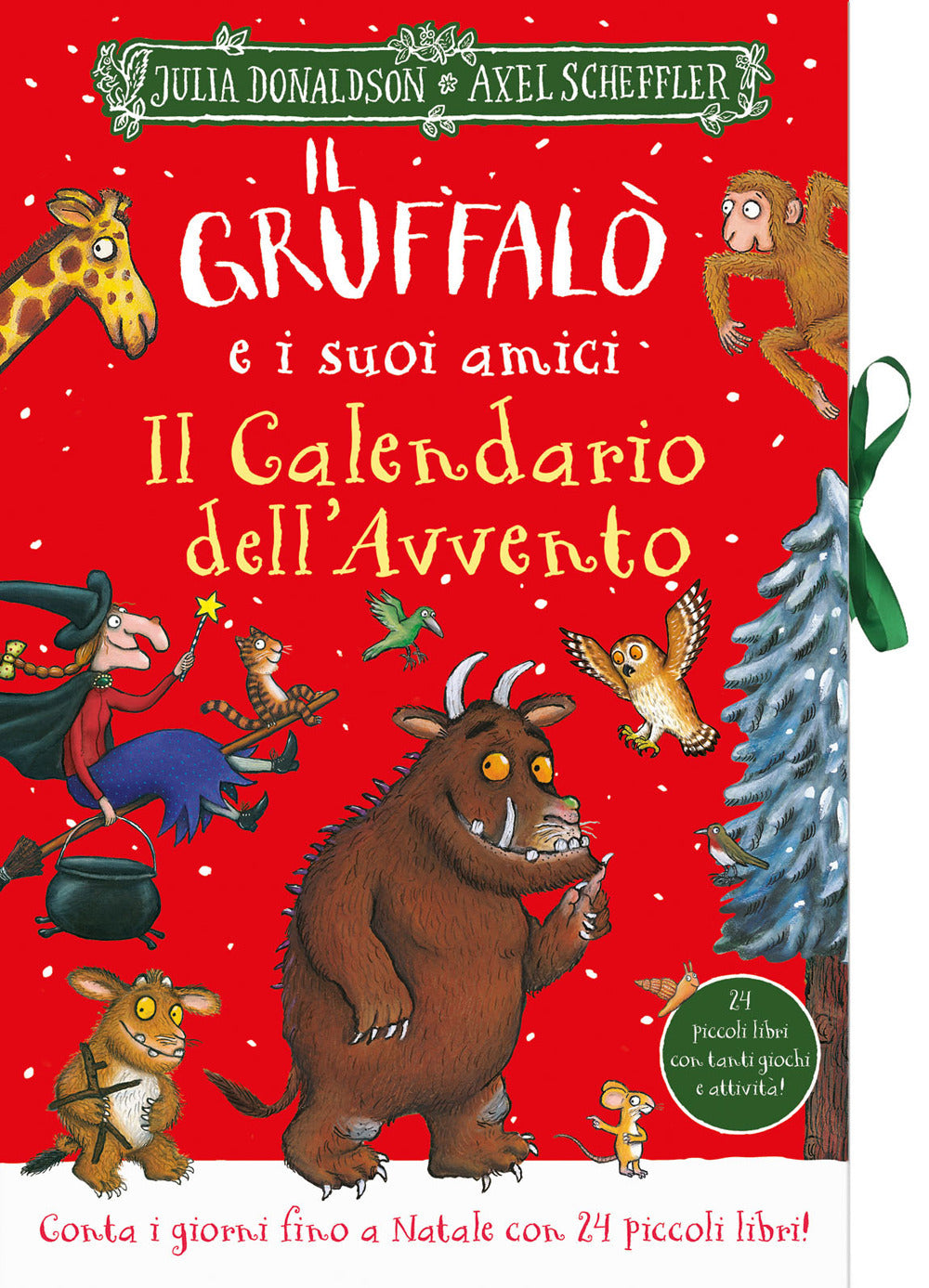 Il Gruffalò e i suoi amici. Il Calendario dell'Avvento. Ediz. a colori:  libro di Julia Donaldson