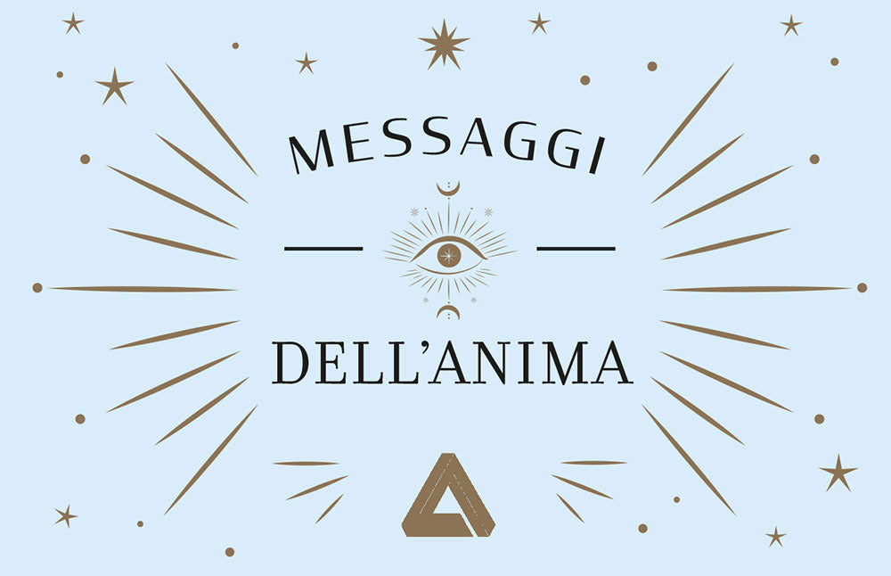 Messaggi dell'anima. Con 50 Carte