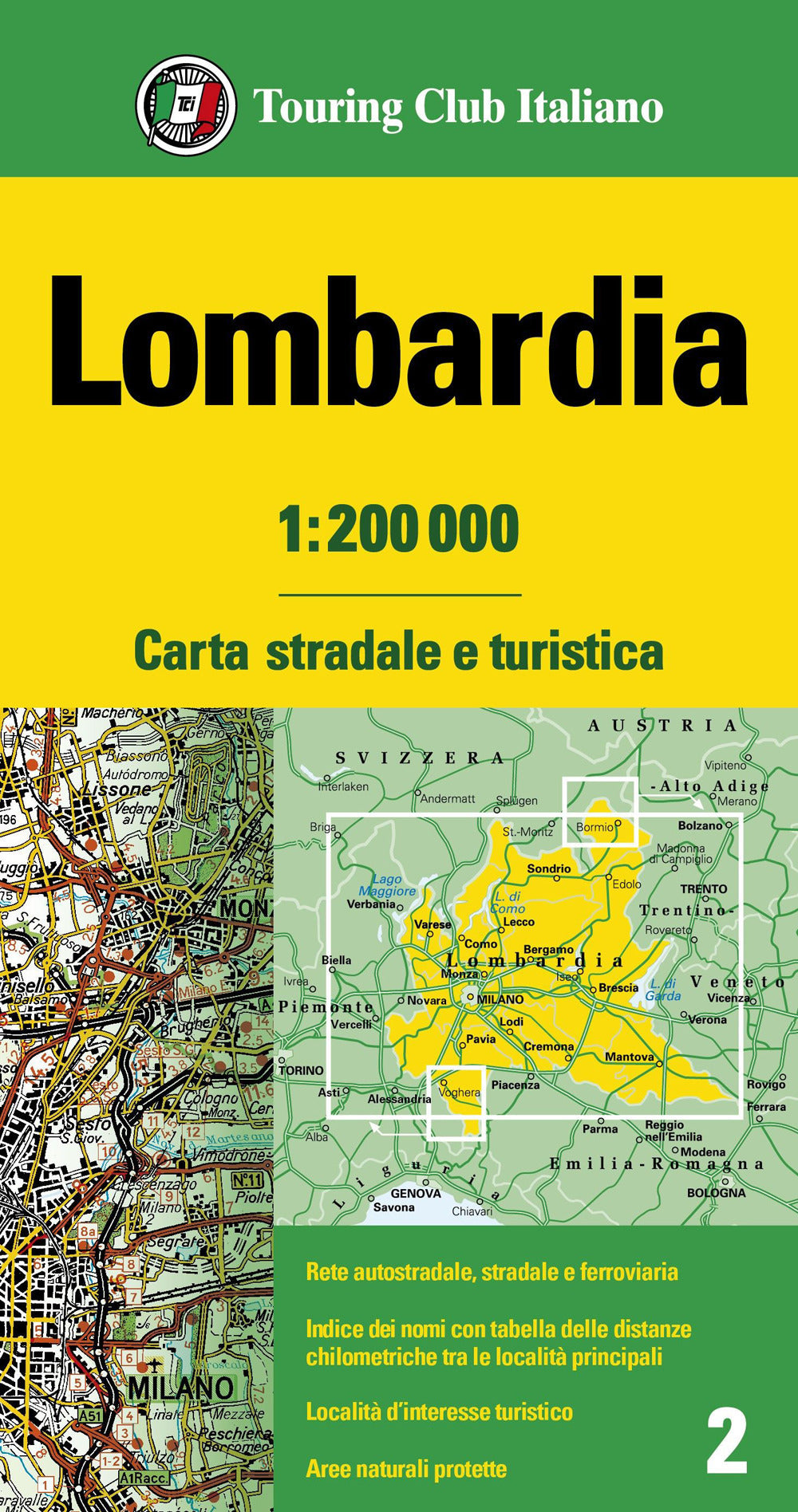 Lombardia 1:200.000. Carta stradale e turistica.