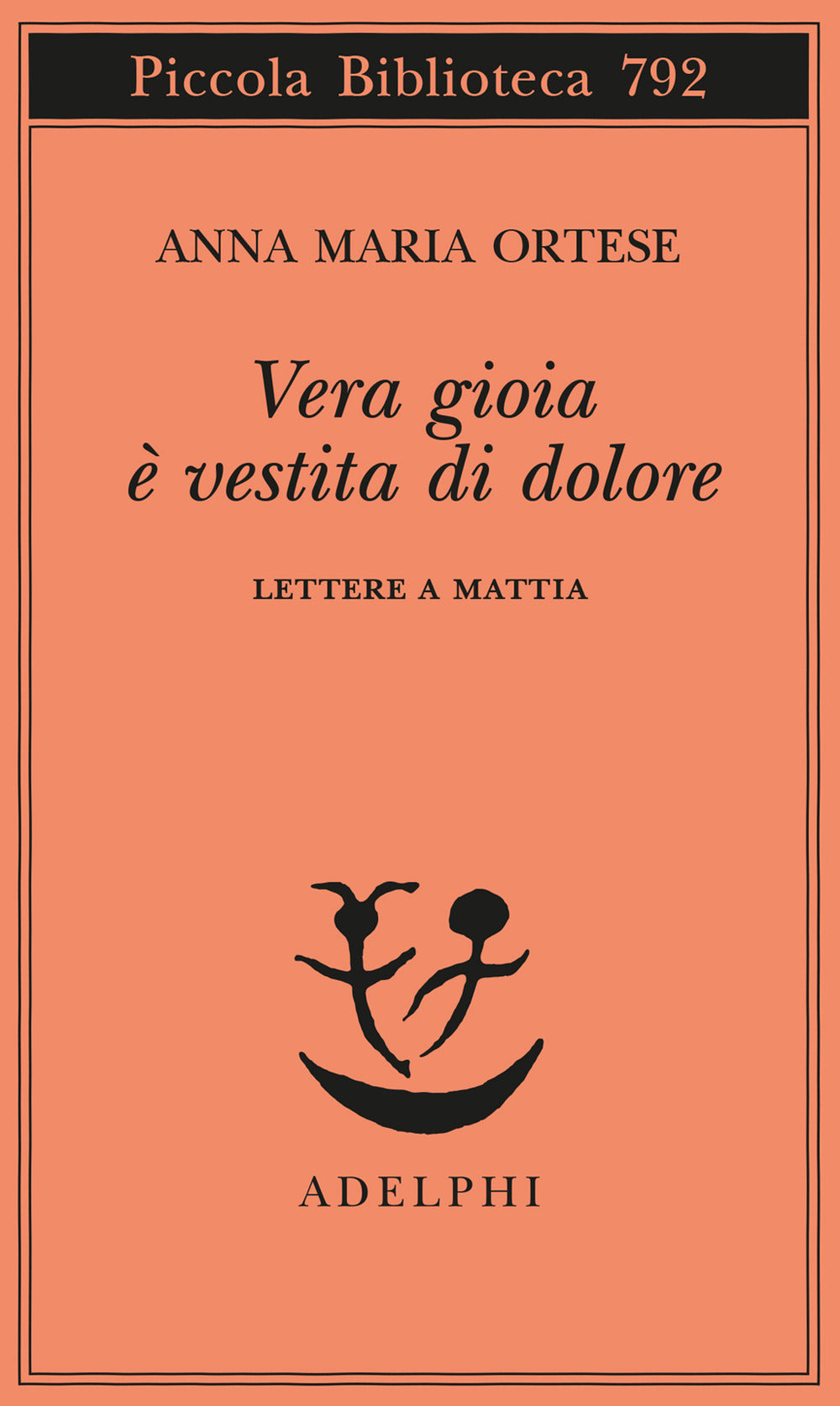 Vera gioia è vestita di dolore. Lettere a Mattia
