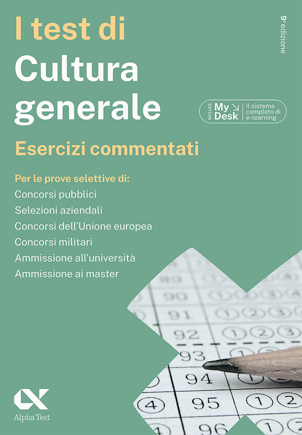I test di cultura generale. Esercizi commentati. Ediz. MyDesk. Con Contenuto digitale per download e accesso online