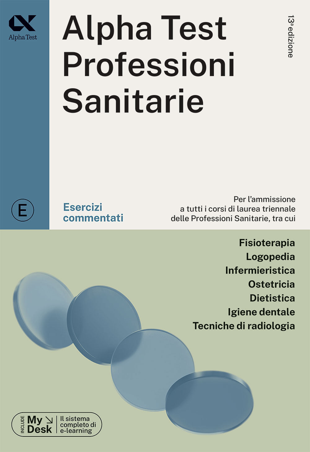 Alpha Test. Professioni sanitarie. Esercizi commentati. Ediz. MyDesk. Con Contenuto digitale per download e accesso online