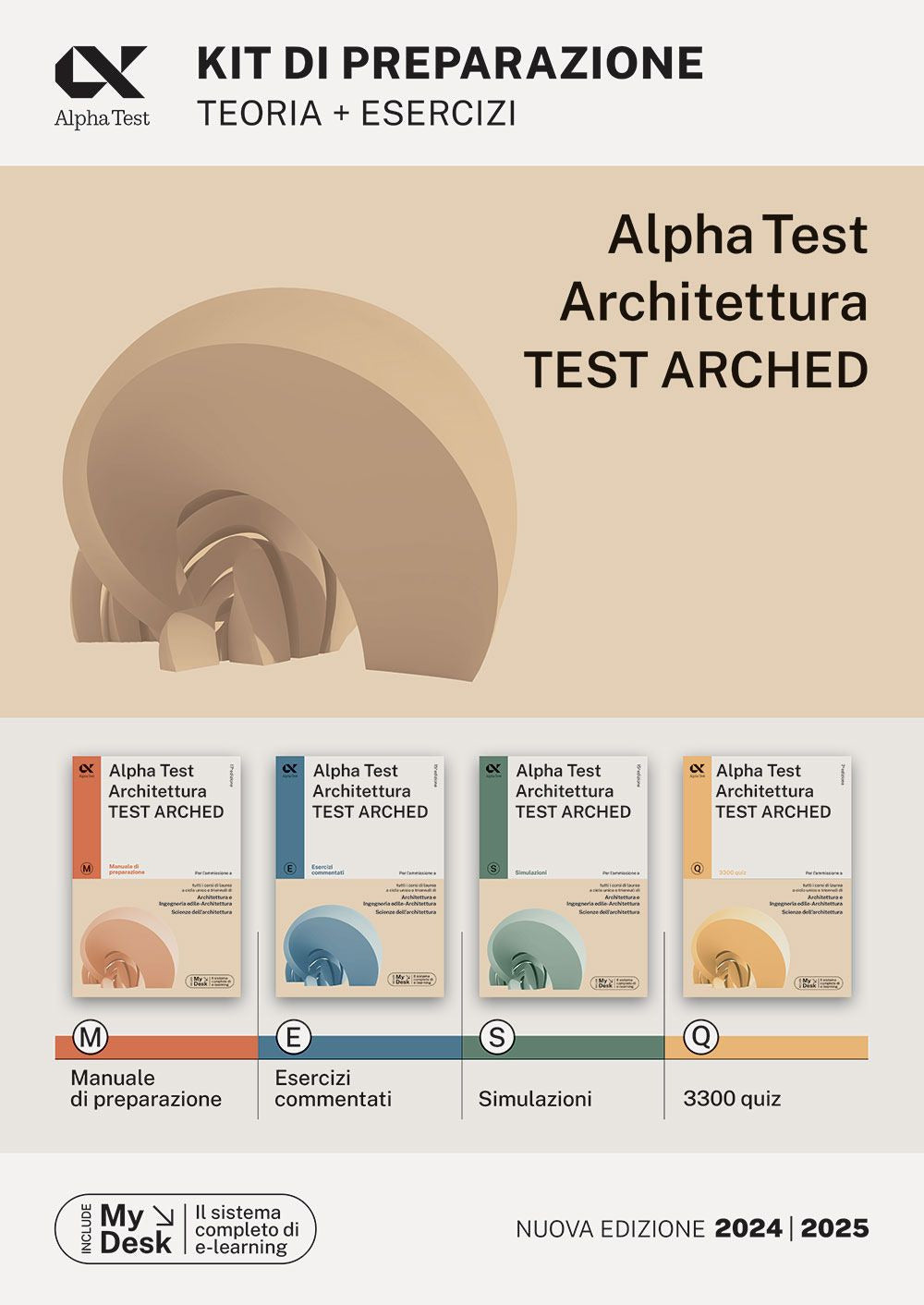 Alpha Test. Architettura. Test arched. Kit di preparazione. Per l'ammissione a tutti i corsi di laurea in Architettura e Ingegneria Edile-Architettura, Scienze dell'architettura. Ediz. MyDesk. Con Contenuto digitale per download e accesso online