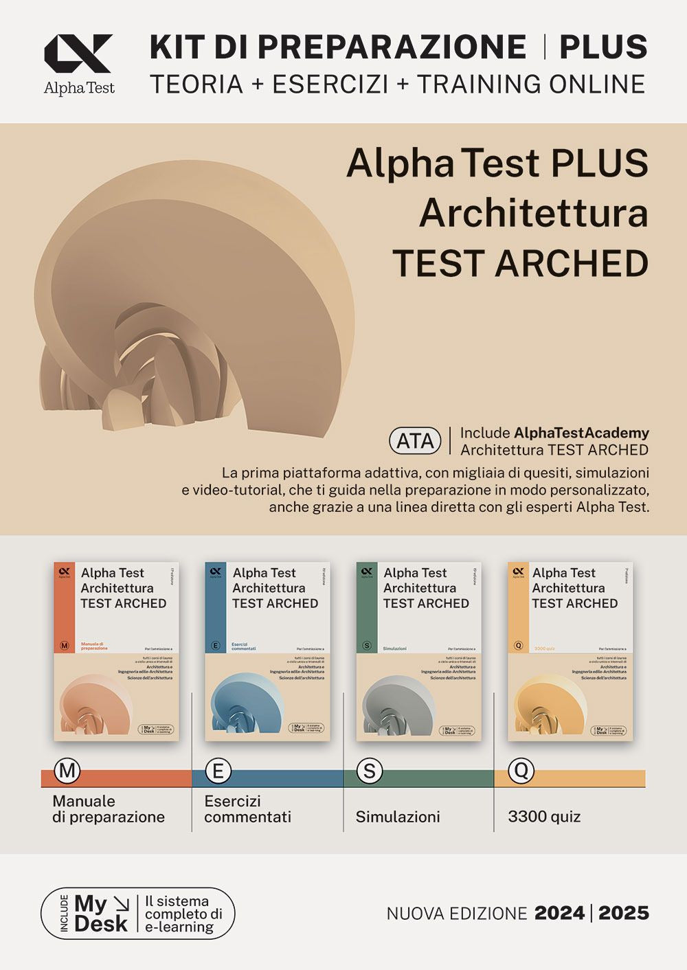 Alpha test plus. Architettura. Test Arched. Kit di preparazione Plus. Per l'ammissione a tutti i corsi di laurea in Architettura e Ingegneria Edile-Architettura, Scienze dell'architettura. Ediz. MyDesk. Con Contenuto digitale per download e accesso onlin