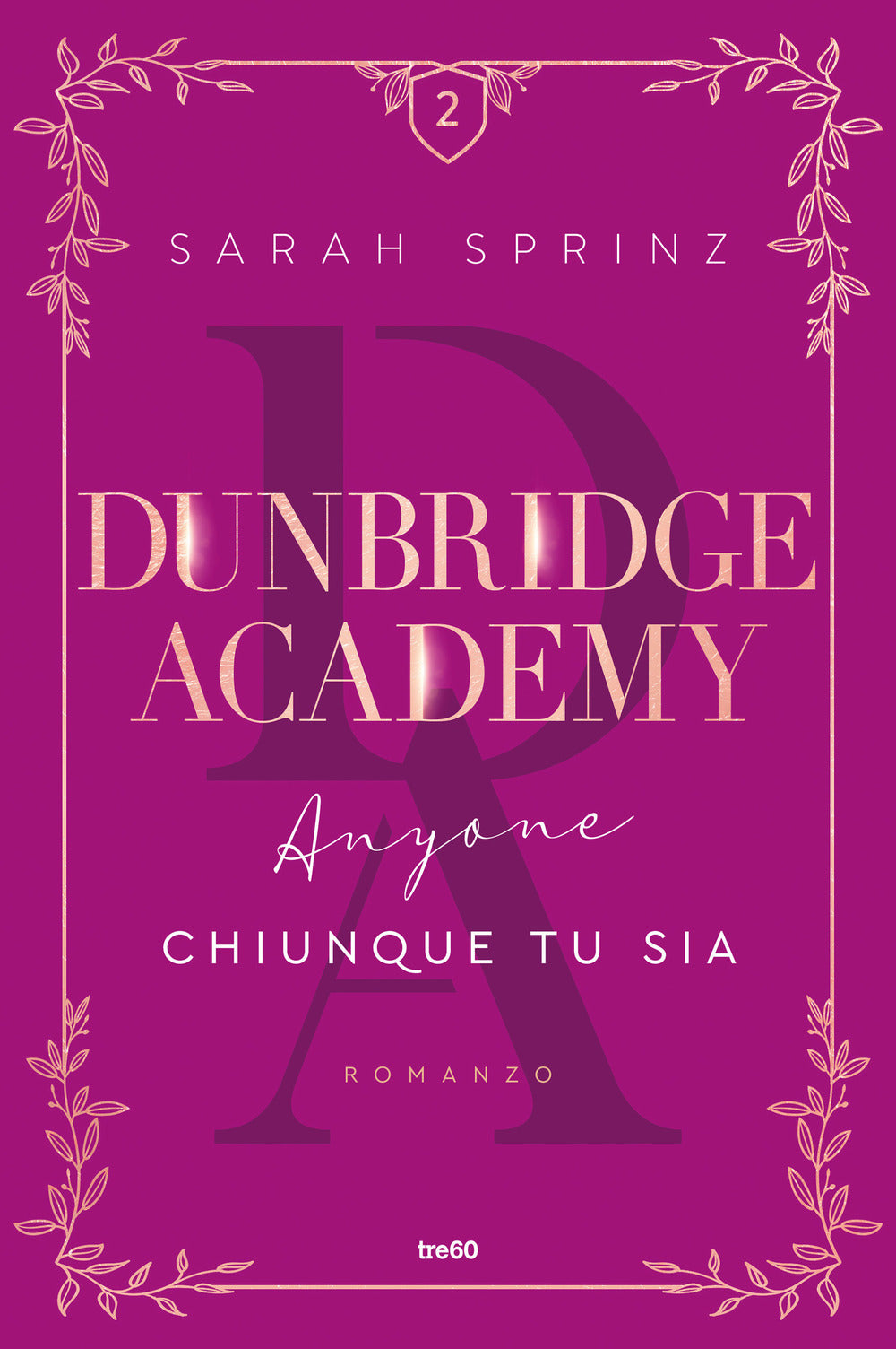 Anyone. Chiunque tu sia. Dunbridge Academy