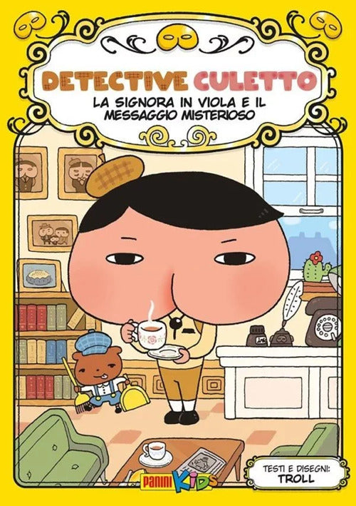 La signora in viola e il messaggio misterioso. Detective Culetto. Ediz. a colori. Vol. 1