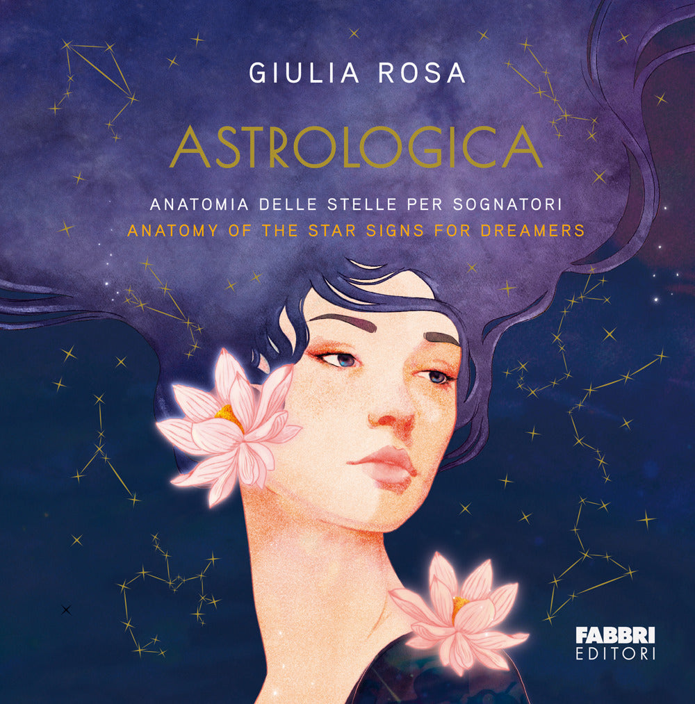 Astrologica Anatomia Delle Stelle Per Sognatori Anatomy Of The Stars astrologica-anatomia-delle-stelle-per-sognatori-anatomy-of-the-stars