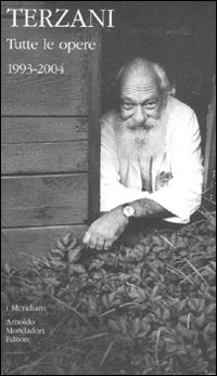 Tutte le opere. Vol. 2: 1993-2004.