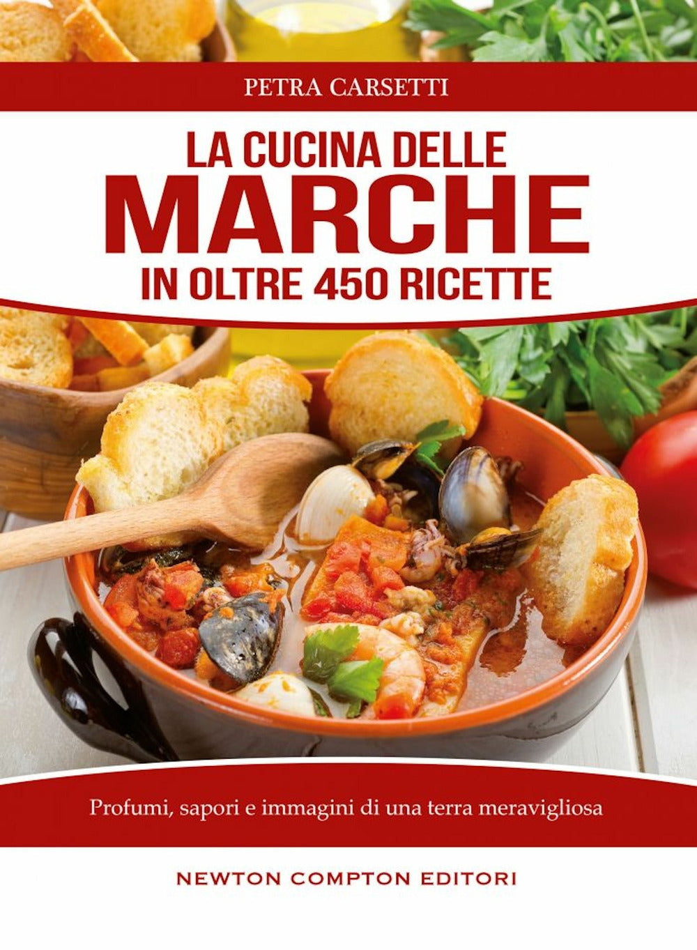 La cucina delle Marche.