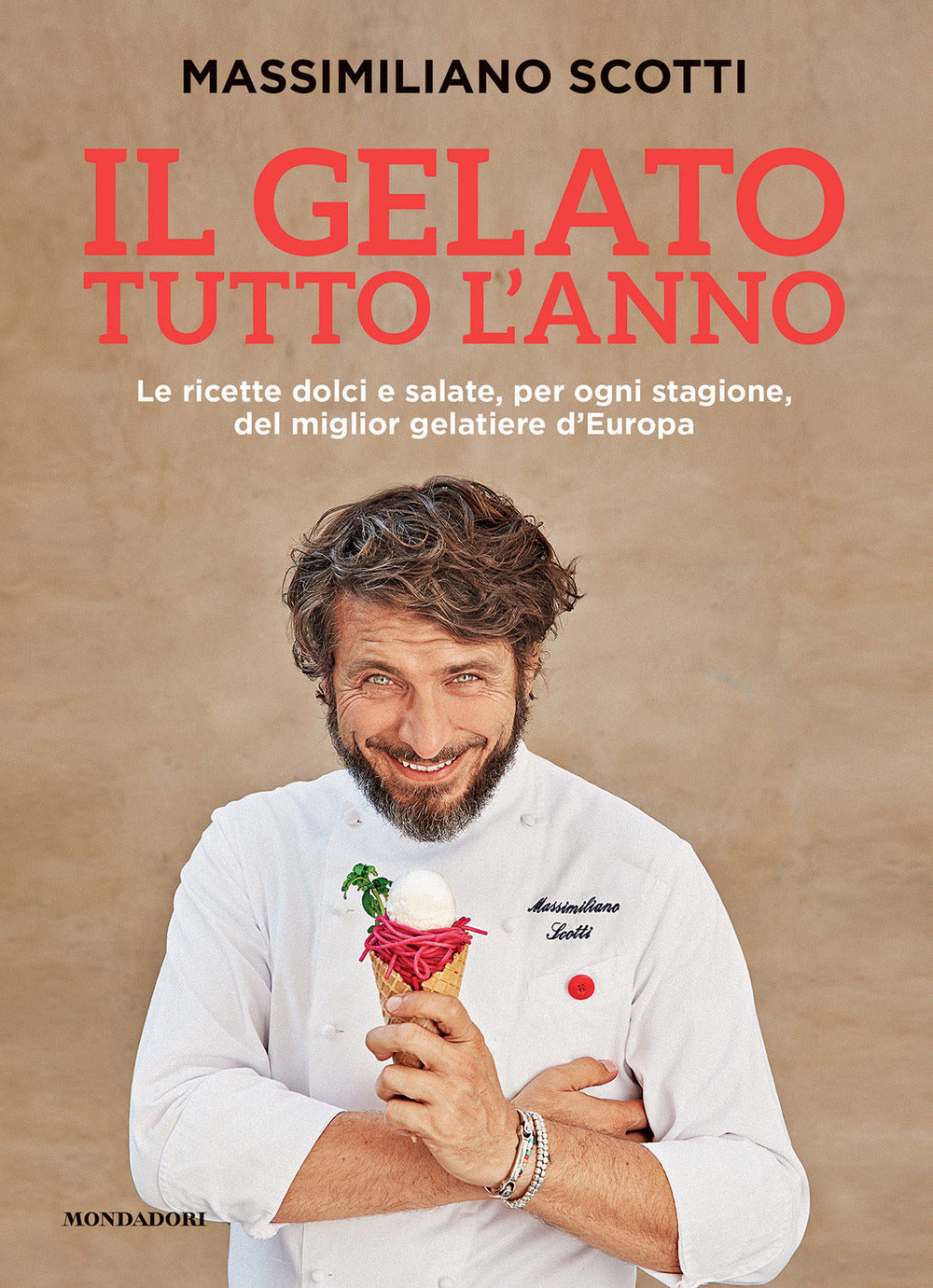 Il gelato tutto l'anno. Le ricette dolci e salate, per ogni stagione, del miglior gelatiere d'Europa.