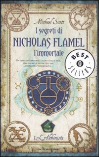 L'alchimista. I segreti di Nicholas Flamel, l'immortale. Vol. 1.