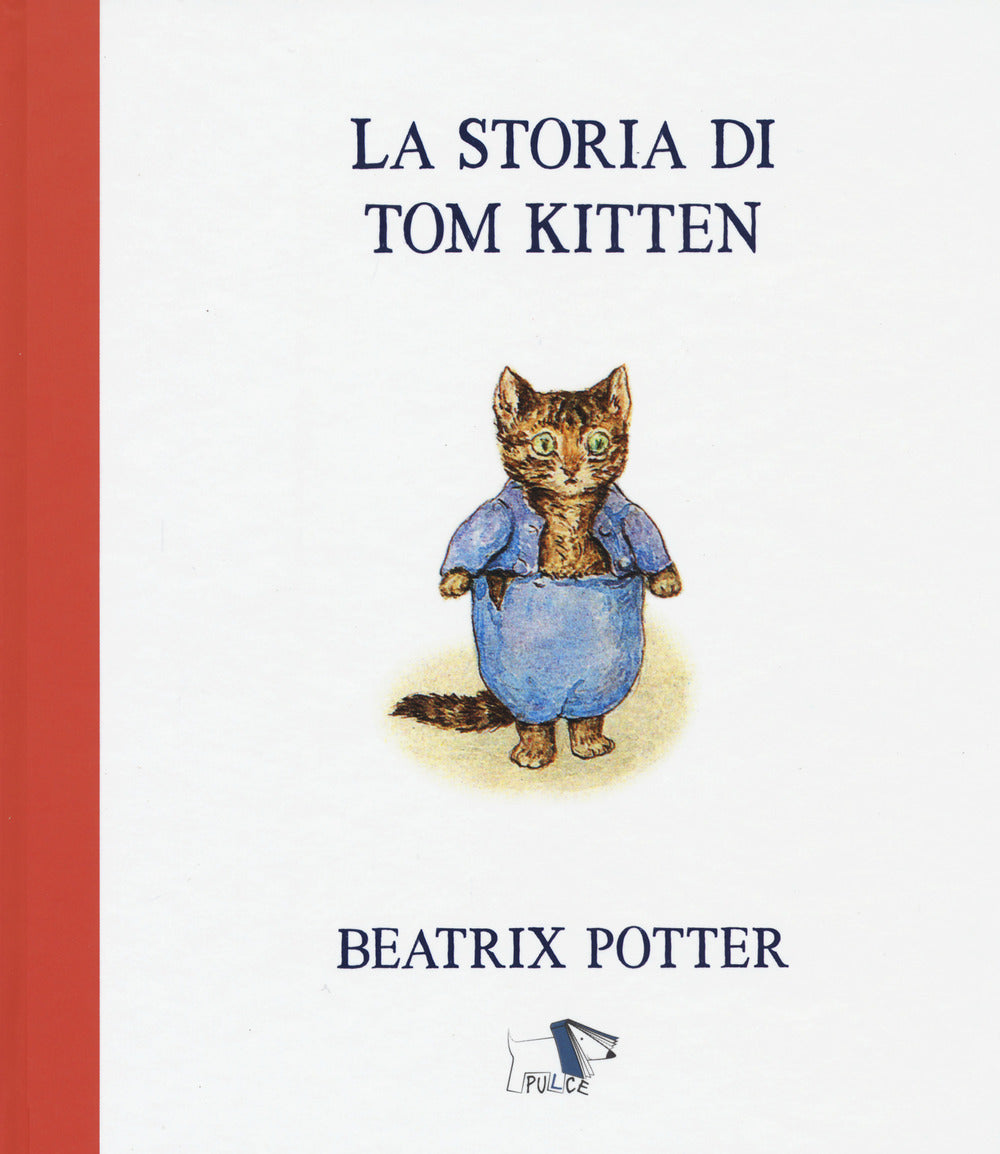 La storia di Tom Kitten. Ediz. a colori.
