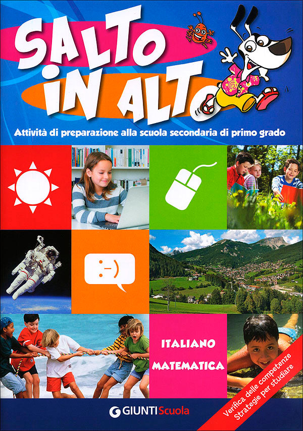 Salto in alto - Italiano Matematica. Attività di preparazione alla scuola secondaria di primo grado