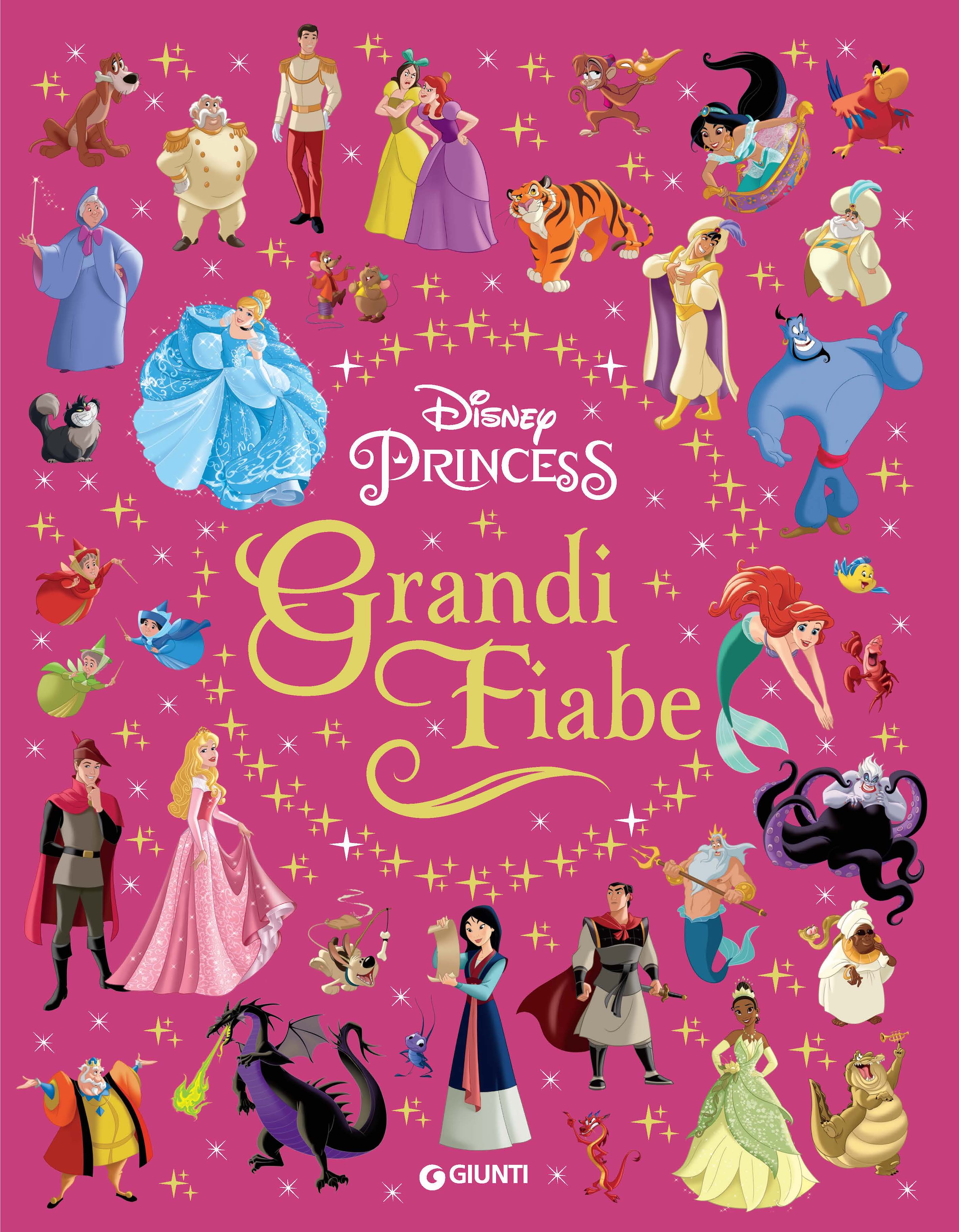 Principesse Grandi Fiabe Disney: libro di Walt Disney