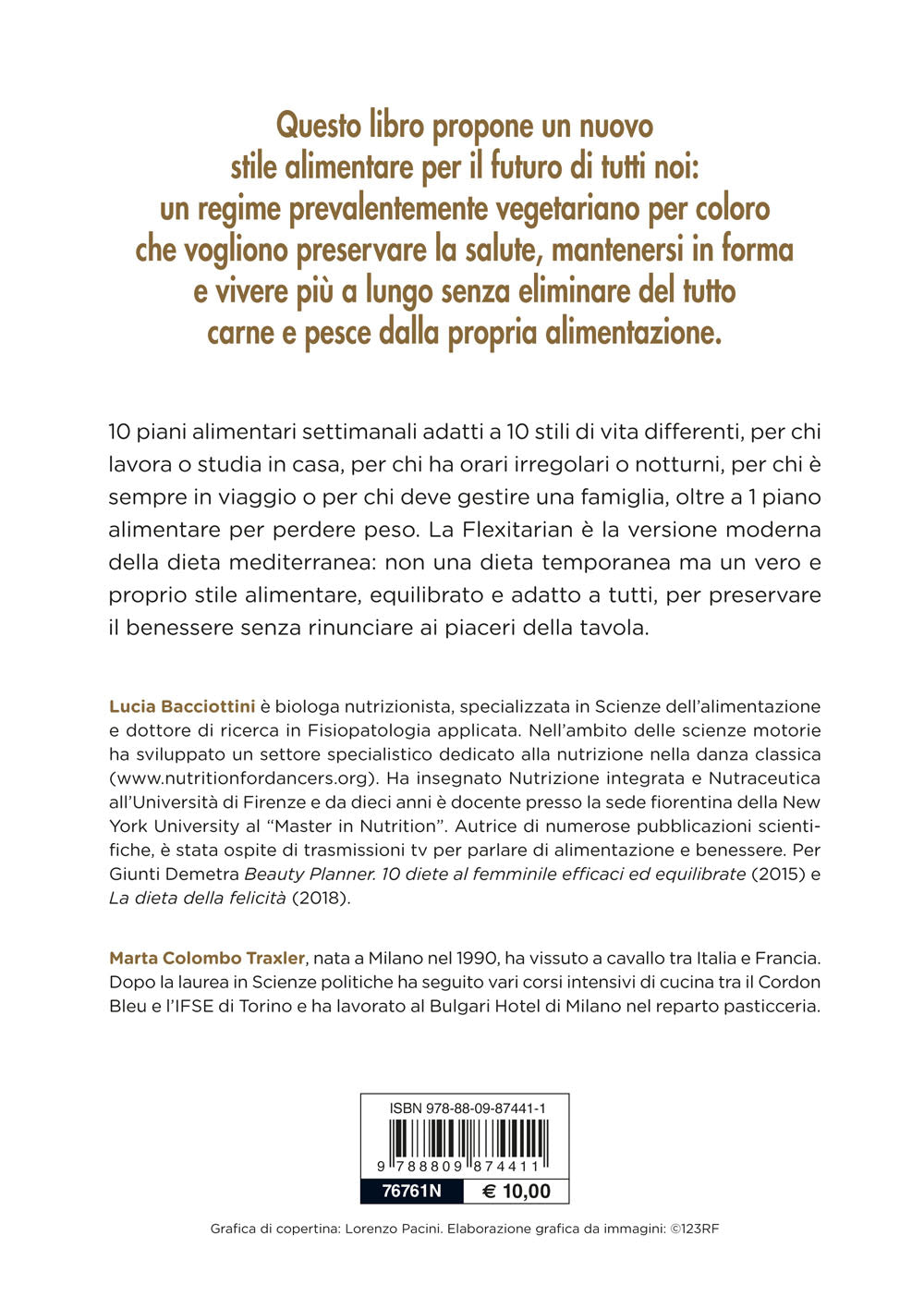 Flexitarian diet. La dieta flessibile. Buona, sana, equilibrata, di ispirazione vegetariana senza escludere carne e pesce
