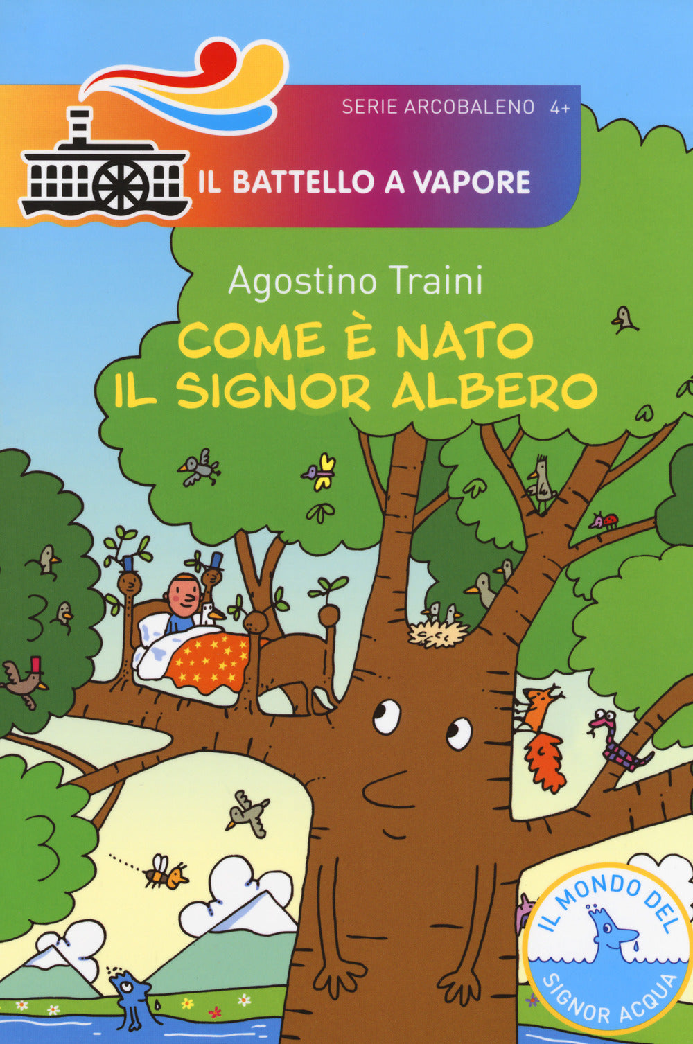 Com'è nato il signor Albero. Ediz. a colori.