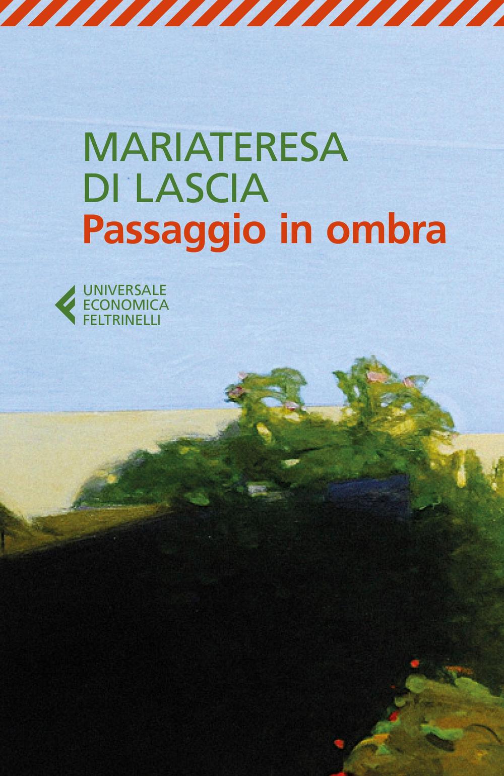 Passaggio in ombra.