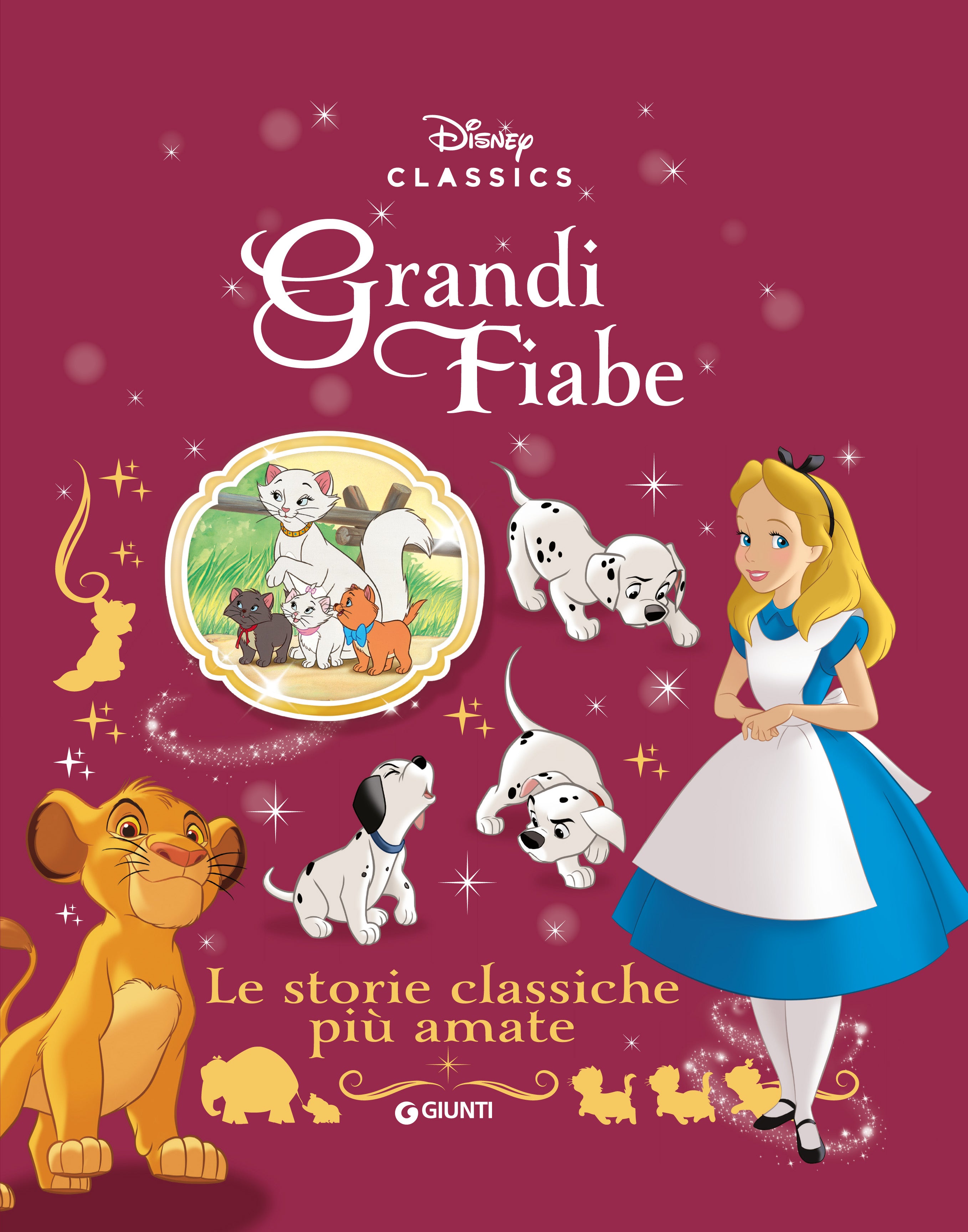 Le storie classiche più amate Grandi Fiabe Disney: libro di Walt Disney