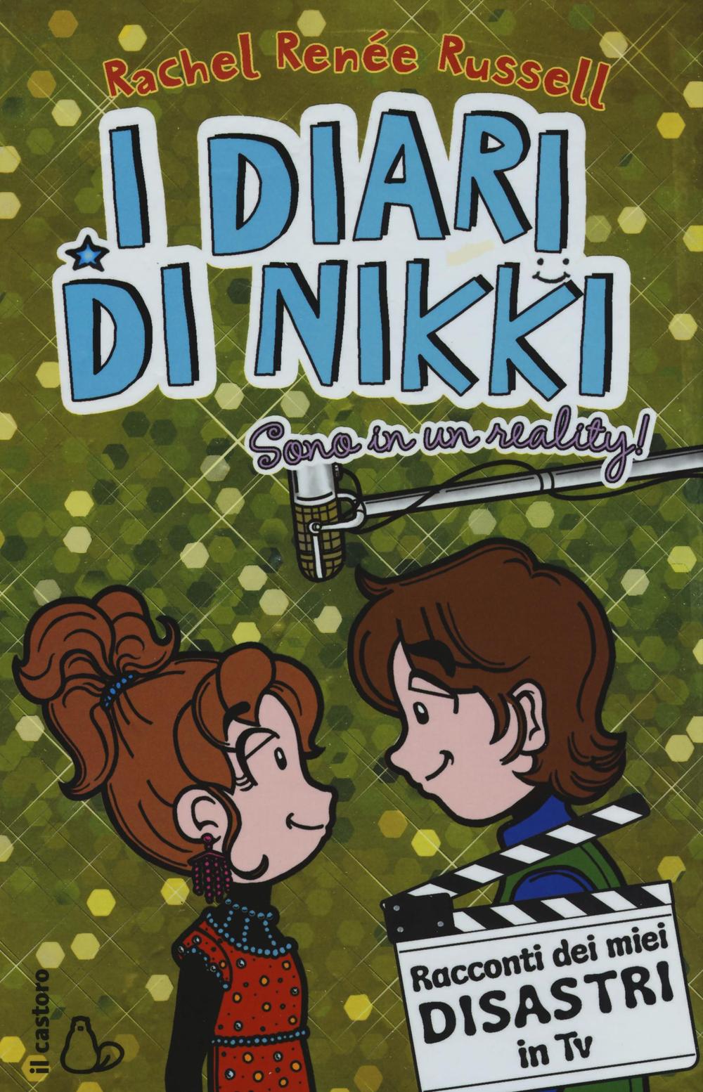 Sono in un reality! I diari di Nikki.