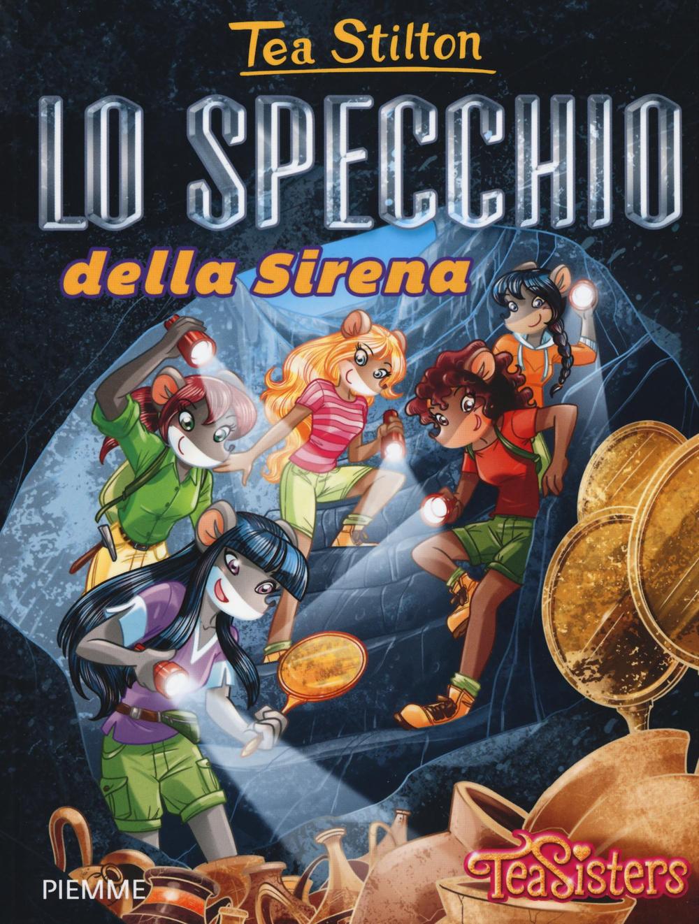Lo specchio della Sirena. Ediz. illustrata.