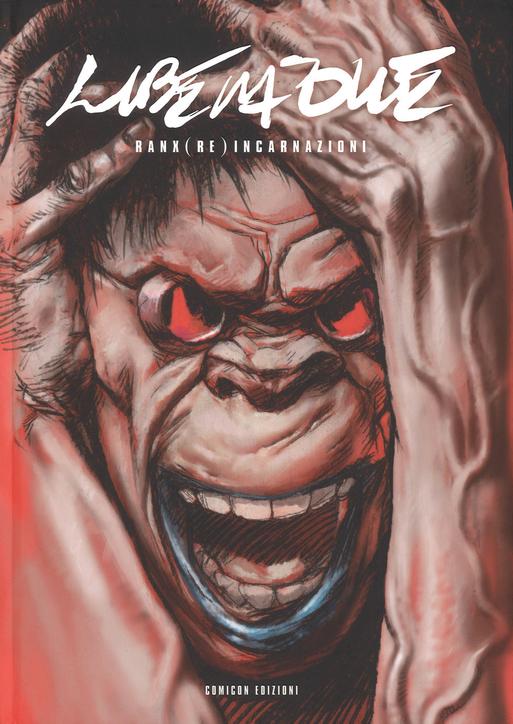 Ranx (re) incarnazioni.