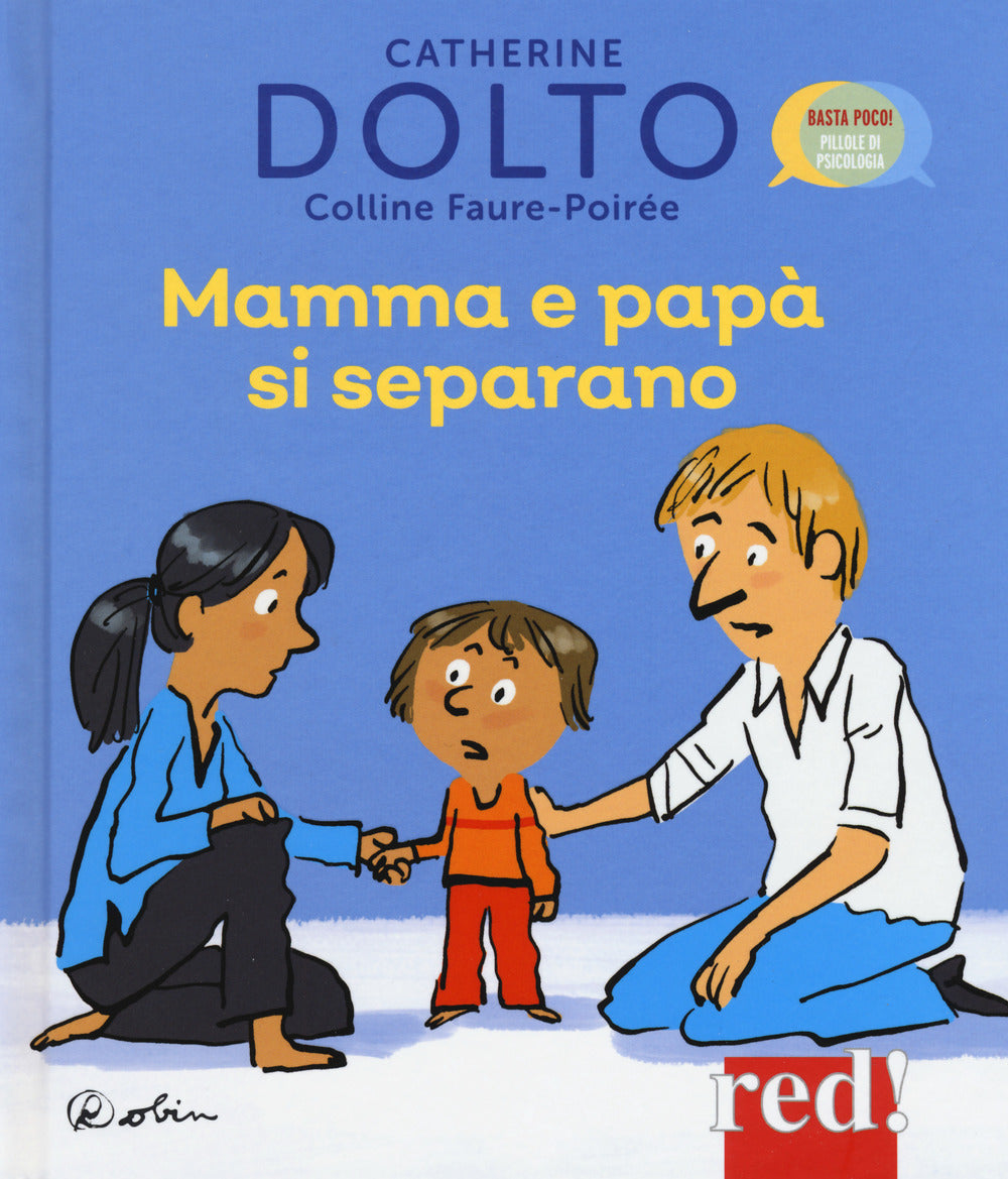 Mamma e papà si separano. Ediz. a colori.