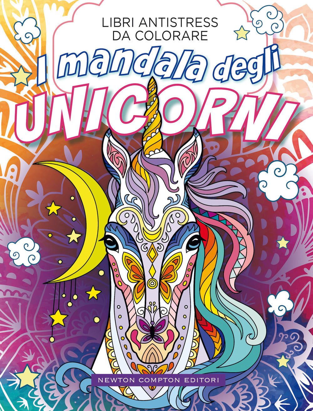 I mandala degli unicorni. Libri antistress da colorare.