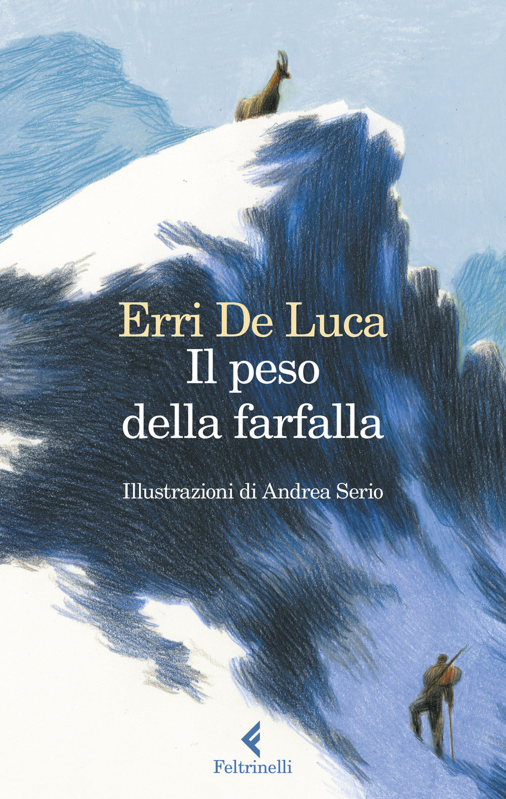 Il peso della farfalla. Ediz. illustrata.