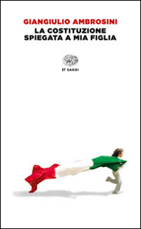 La Costituzione spiegata a mia figlia.