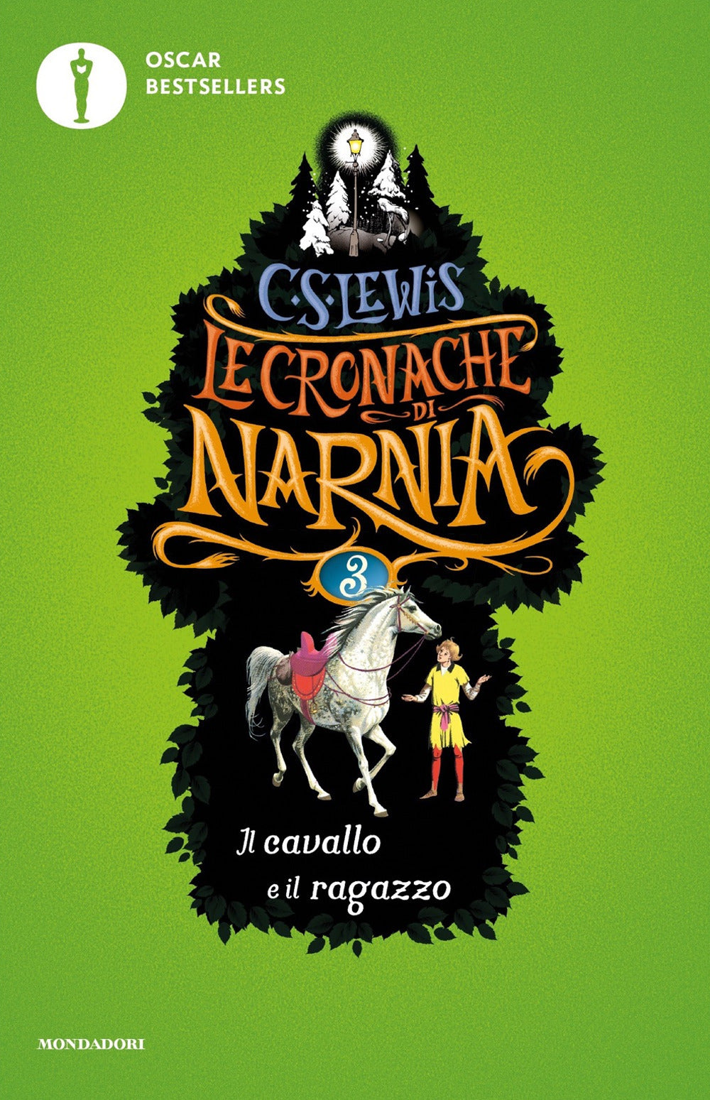 Il cavallo e il ragazzo. Le cronache di Narnia. Vol. 3.