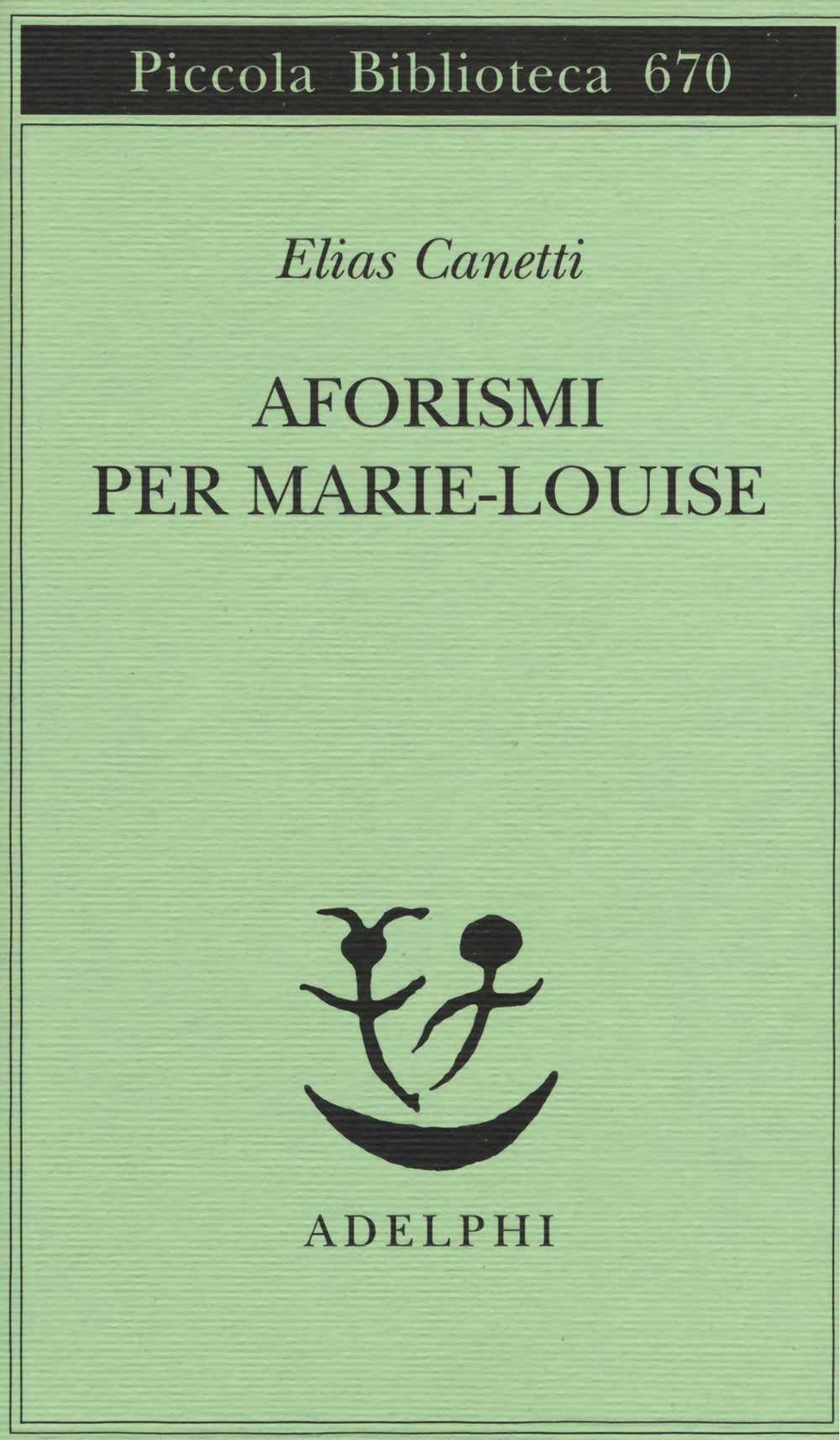 Aforismi per Marie-Louise.