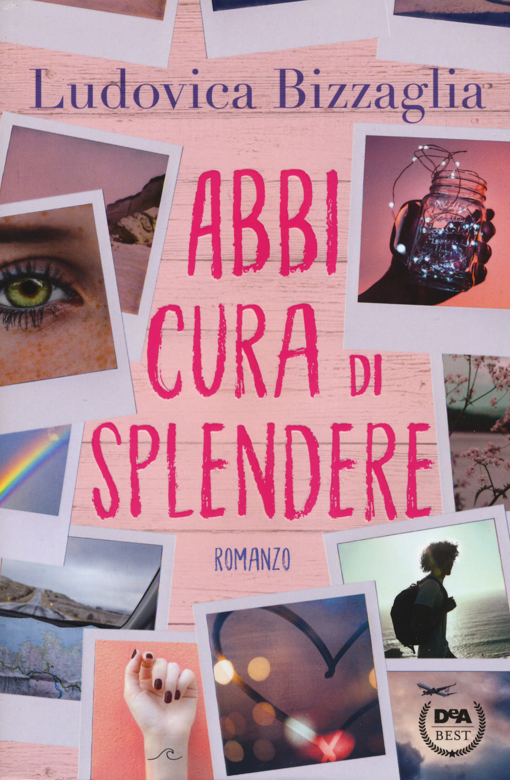 Abbi cura di splendere.