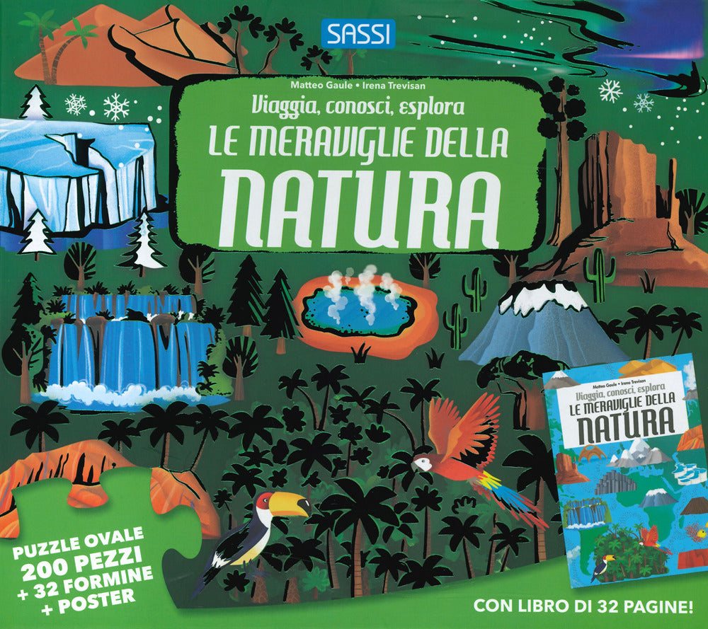 Le meraviglie della natura. Viaggia, conosci, esplora. Con puzzle.