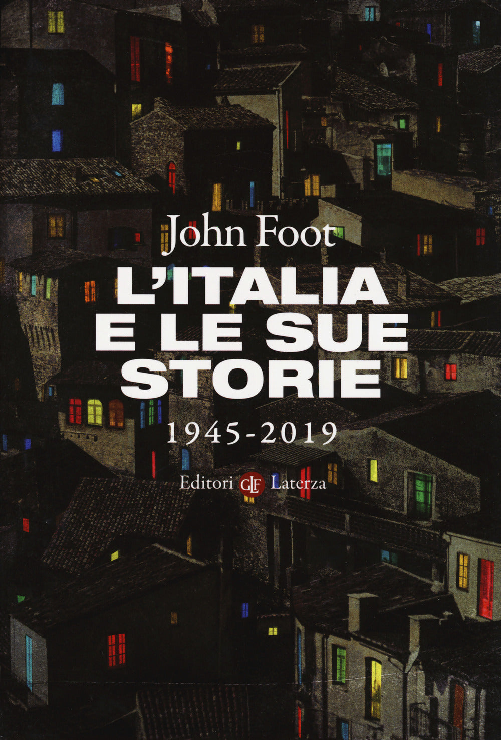 L'Italia e le sue storie 1945-2019.