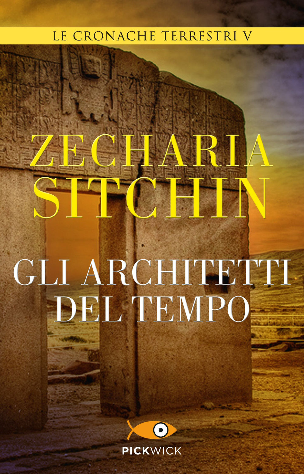 Gli architetti del tempo. Le cronache terrestri. Vol. 5.