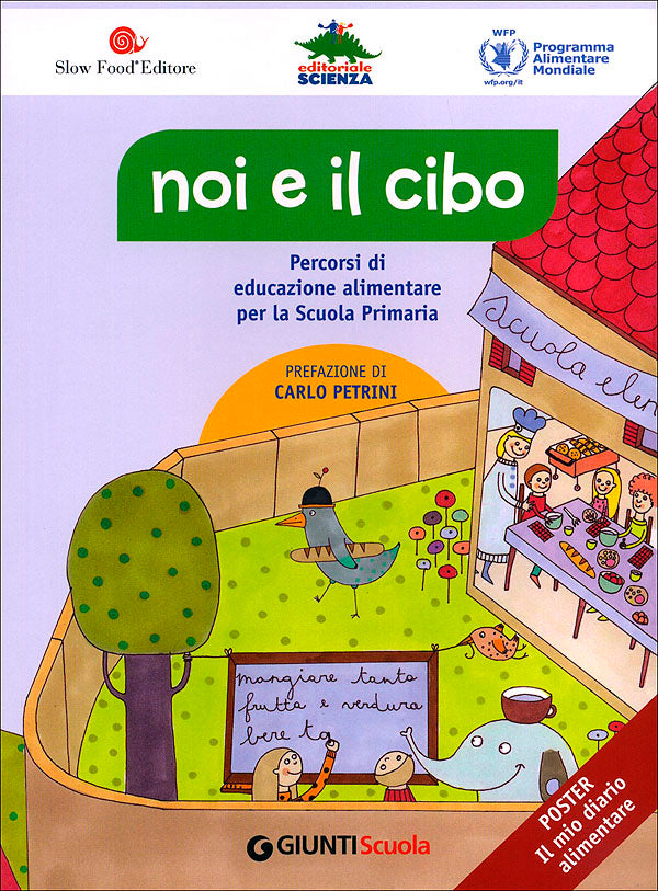 Noi e il cibo. Percorsi di educazione alimentare per la Scuola Primaria - Poster: Il mio diario alimentare
