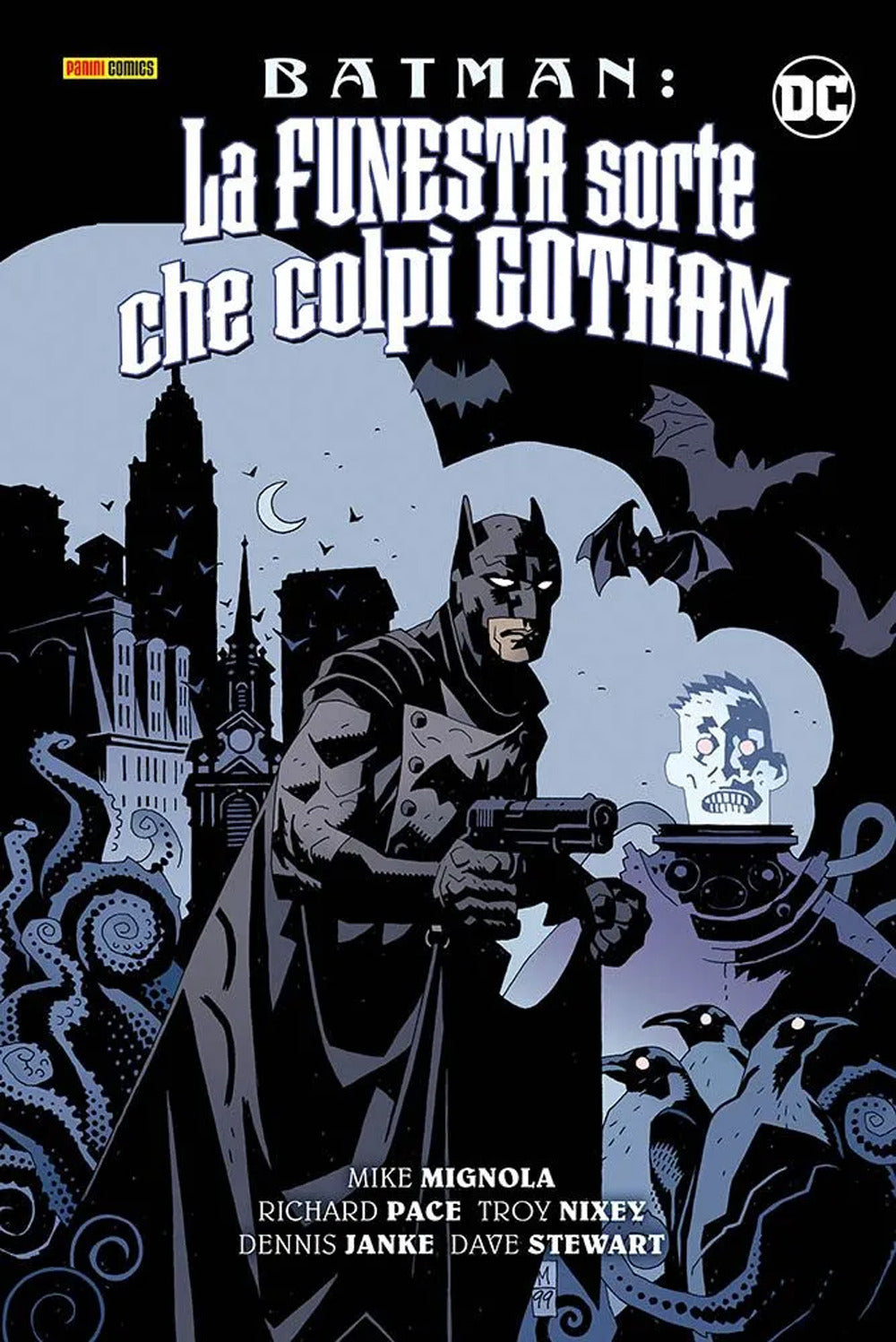 La funesta sorte che colpì Gotham. Batman.