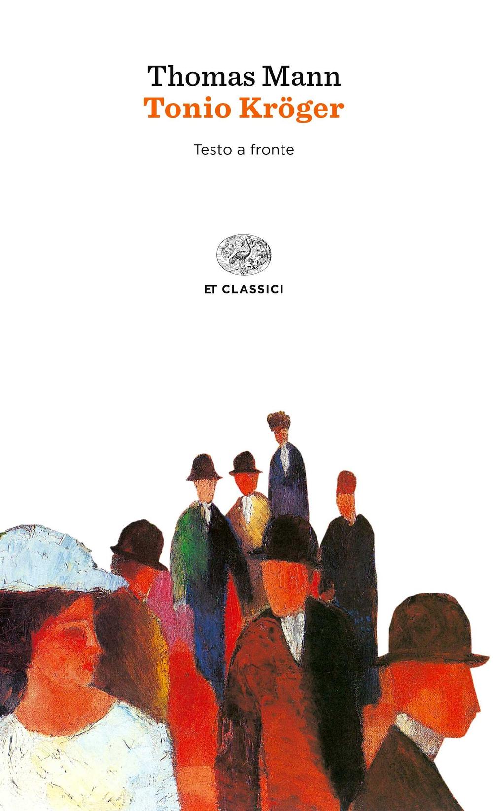 Tonio Kröger. Testo tedesco a fronte.