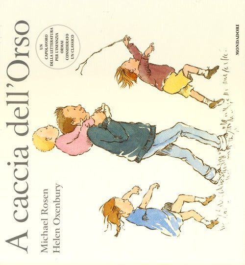 A caccia dell'Orso. Ediz. illustrata.