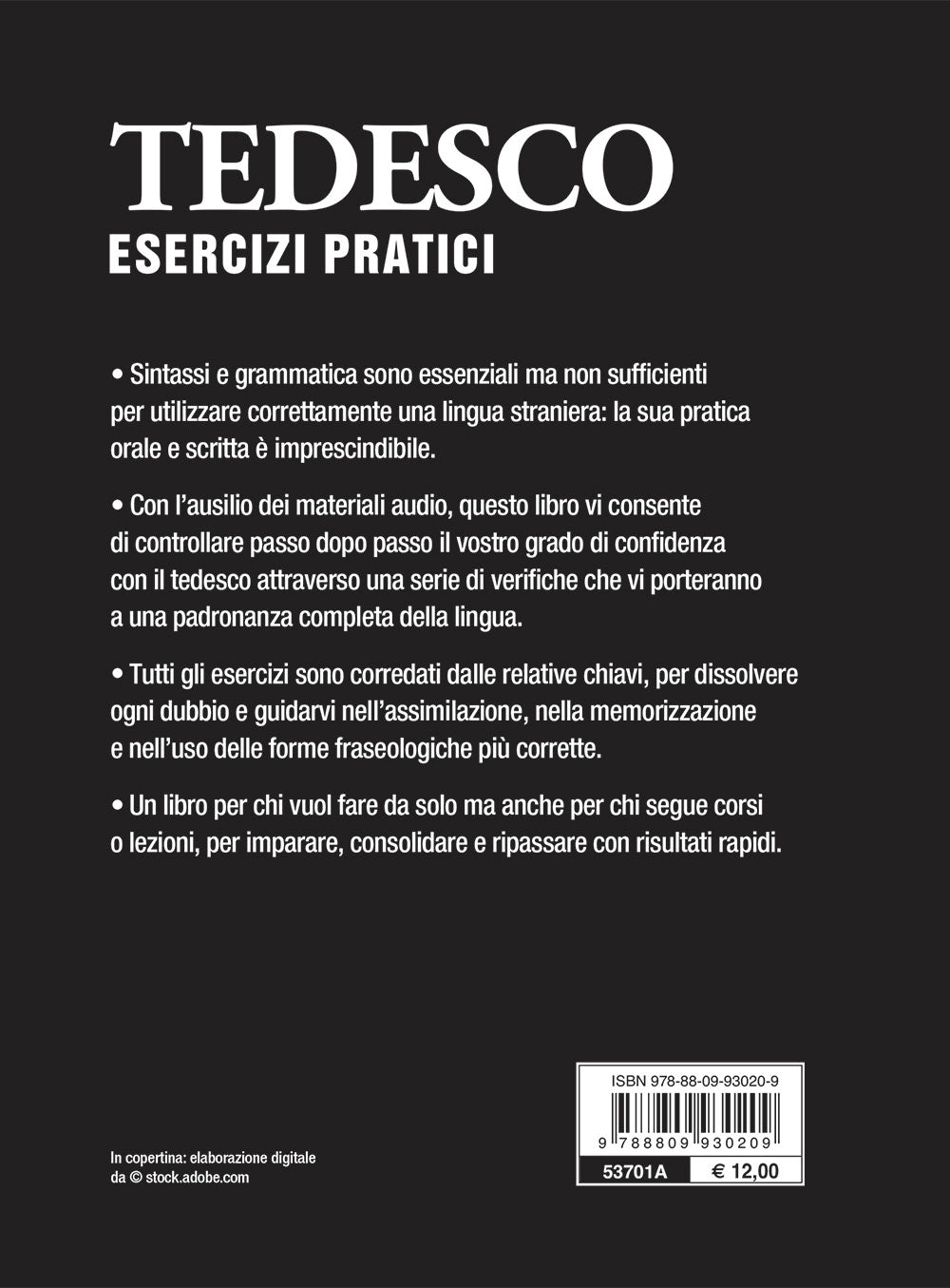 Tedesco. Esercizi pratici con tracce audio. Sostantivi, aggettivi, pronomi, avverbi, preposizioni, verbi