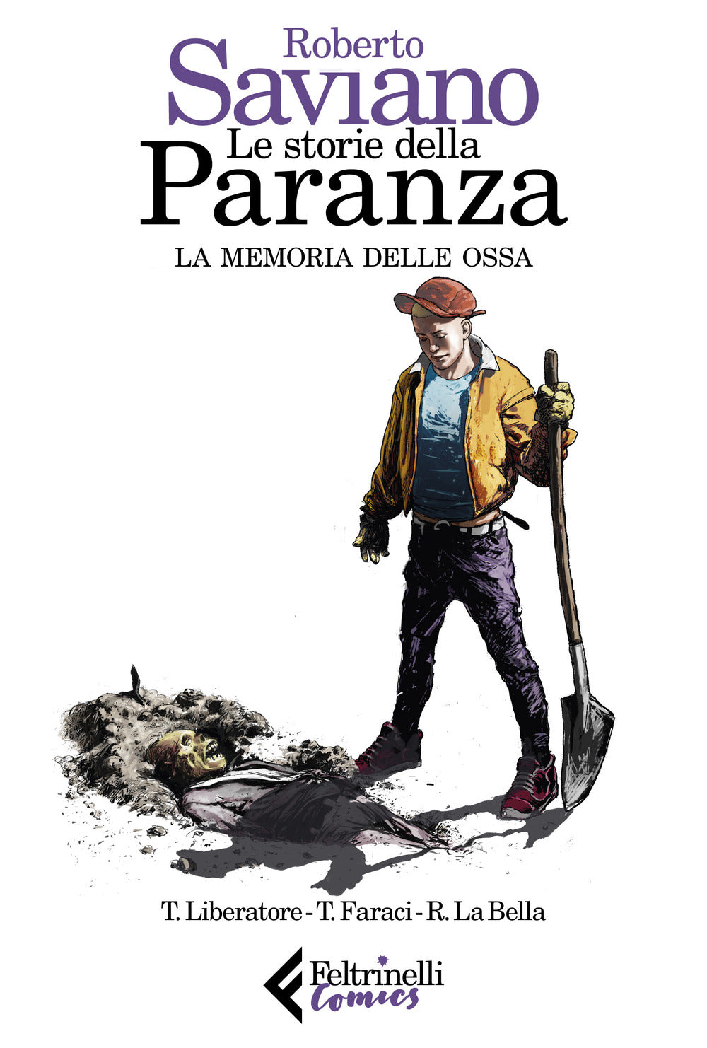 Le storie della paranza. Vol. 4: La memoria delle ossa.