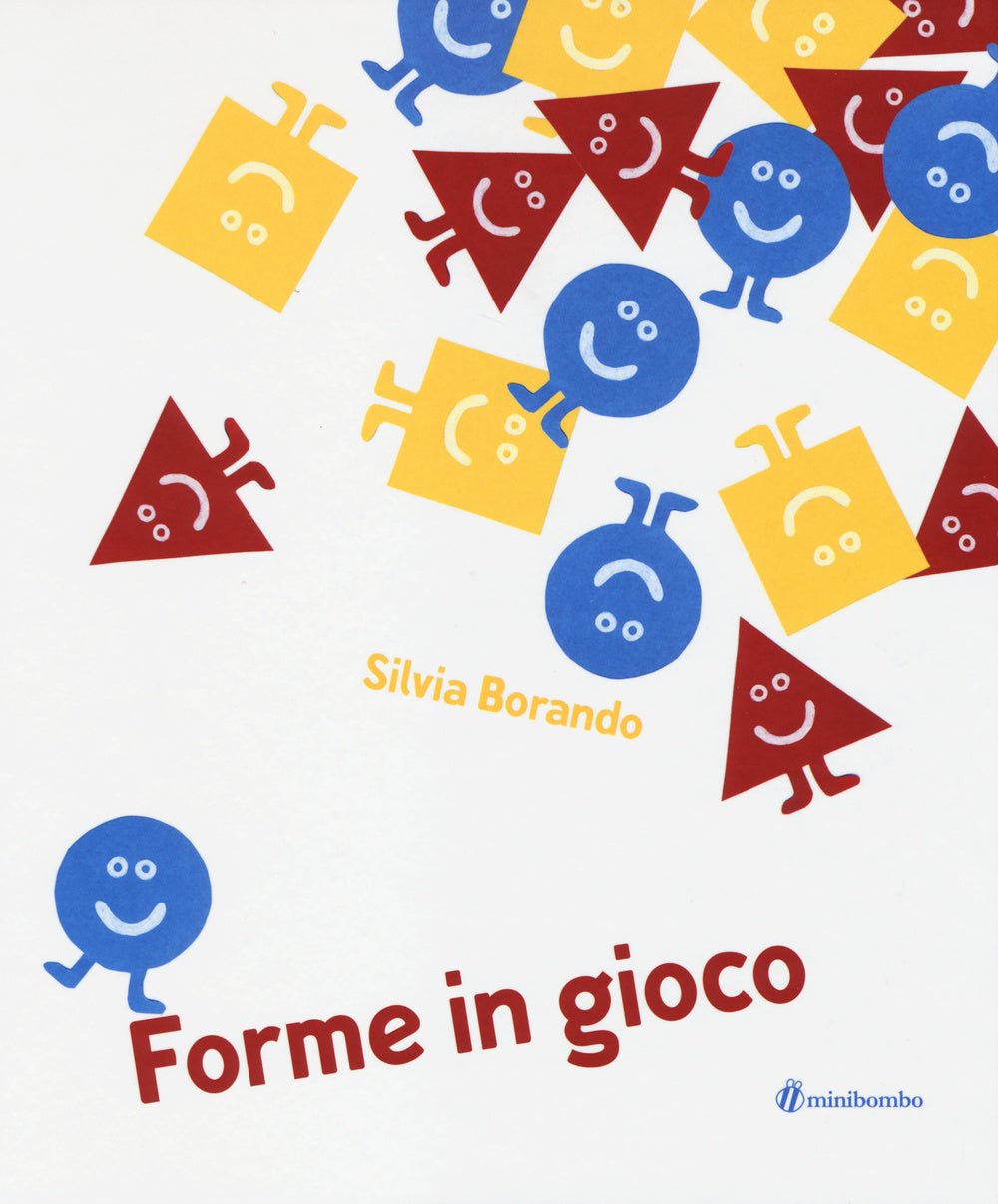 Forme in gioco. Ediz. illustrata.
