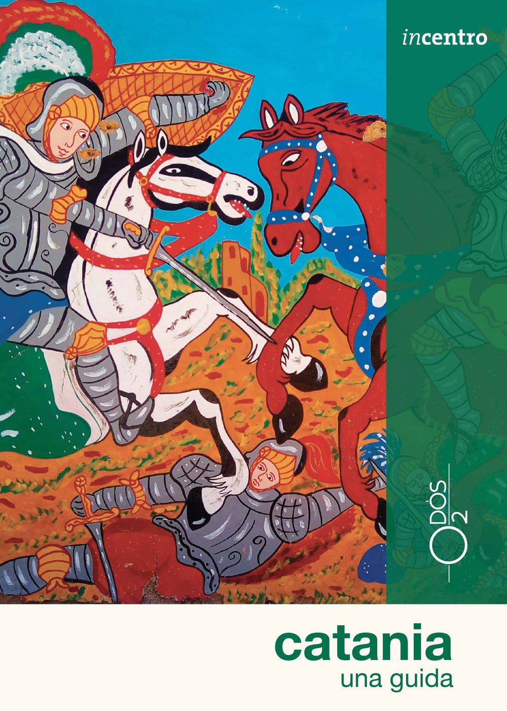 Catania. Una guida.