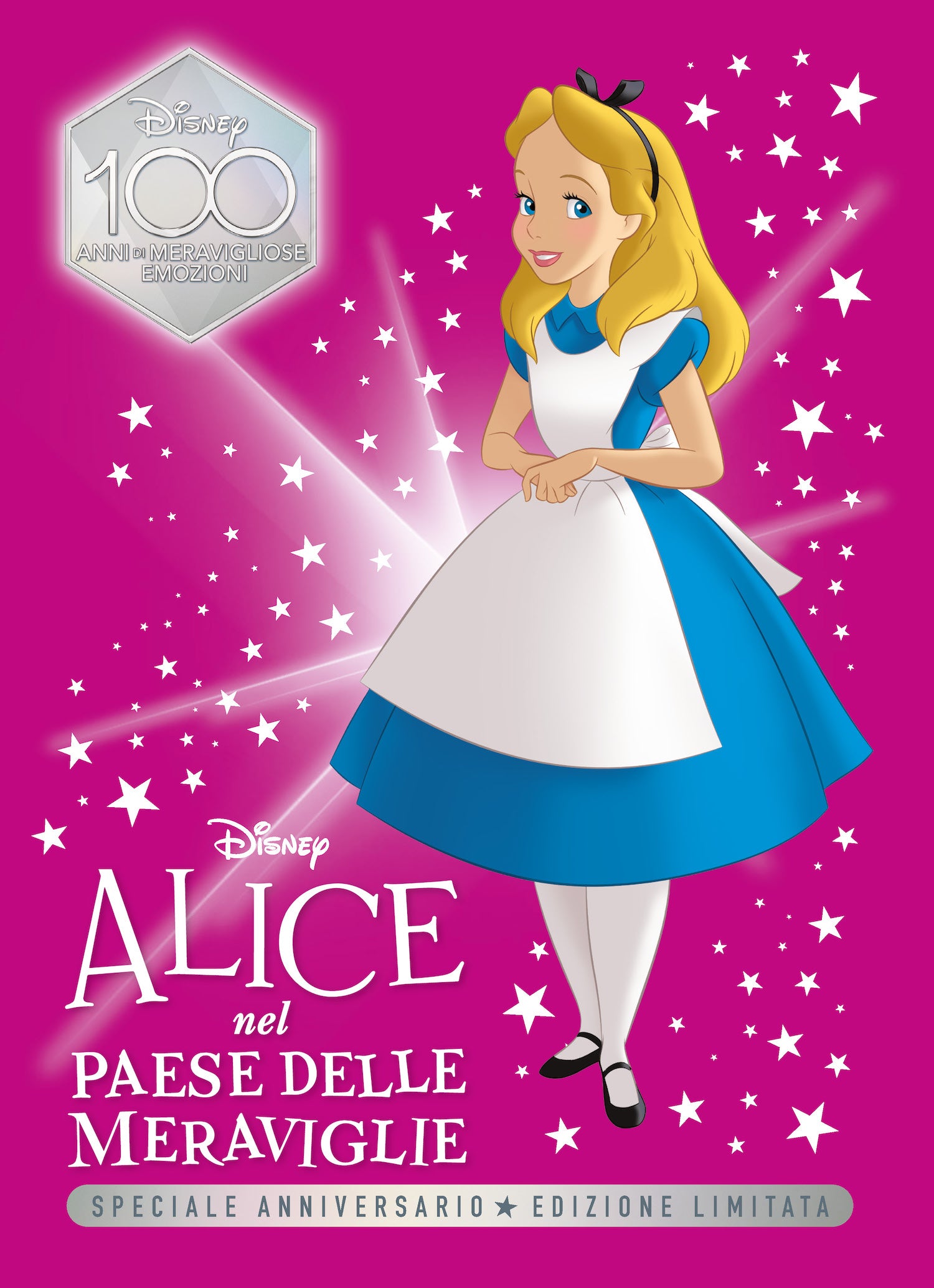 Alice nel Paese delle meraviglie Speciale Anniversario Edizione limitata.  Disney 100 Anni di meravigliose emozioni: libro di Walt Disney