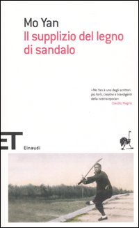 Il supplizio del legno di sandalo.
