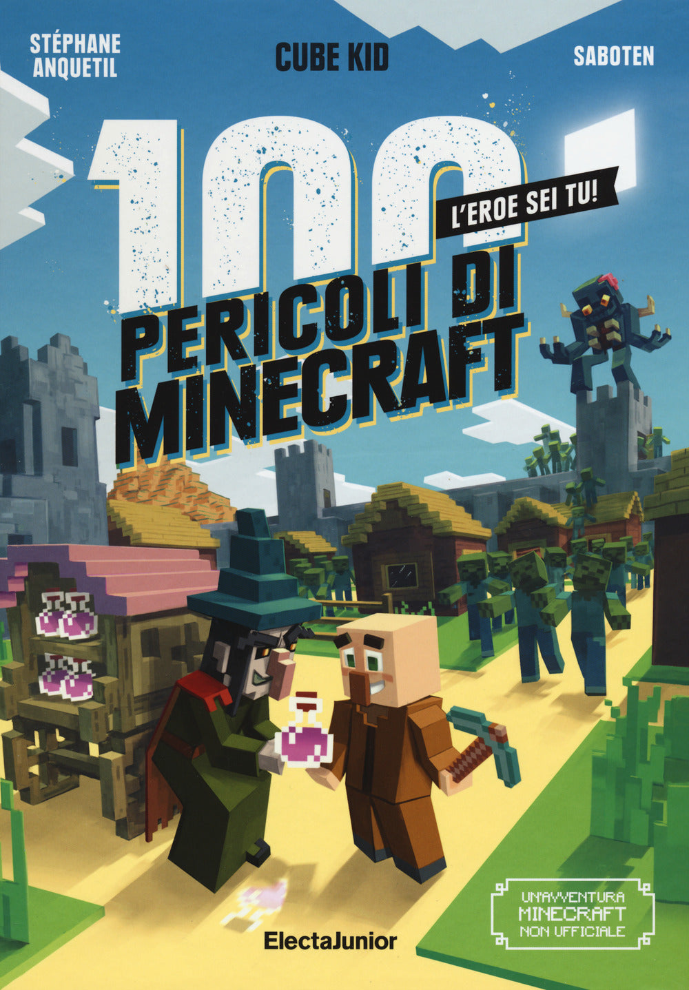 I 100 pericoli di Minecraft.